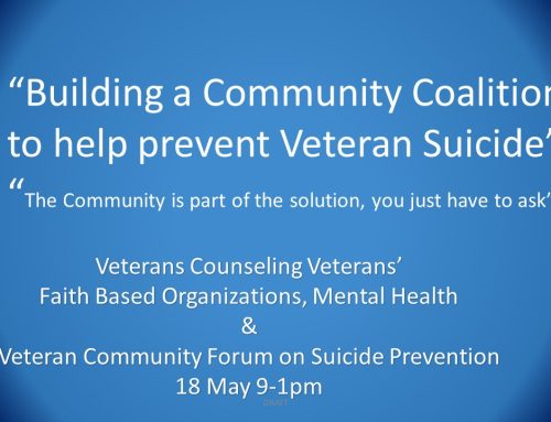 Veteran Community Organization Panelists for our Faith Based Organization, Mental Health Suicide Prevention Forum